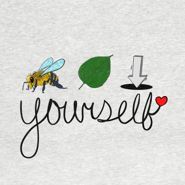 Bee Leaf In Yourself! (Believe in yourself!) by Koala and the Bird